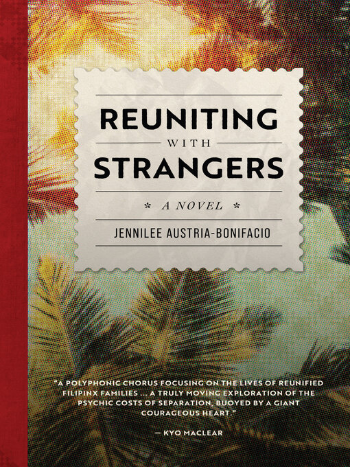 Title details for Reuniting With Strangers by Jennilee Austria-Bonifacio - Available